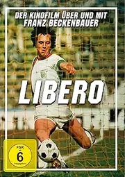 Libero-Der Kinofilm über und mit Franz Beckenbauer