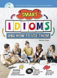 在飛比找Yahoo!奇摩拍賣優惠-Smart Idioms and How to Use Th