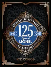 LIONEL 2025 VOLUME 1 TRAIN CATALOG BIG BOOK 125 ANNIVERSARY EDITION VOL1 2025
