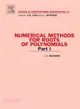 Numerical Methods for Roots of Polynomials