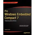 PRO WINDOWS EMBEDDED COMPACT 7: PRODUCING DEVICE DRIVERS