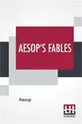Aesop's Fables: (82 Fables) (Paperback or Softback)