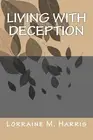 Living With Deception by Lorraine M. Harris (English) Paperback Book