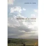 ECHOES OF A VOICE