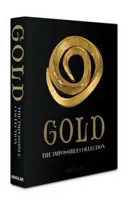 [Assouline] Gold: The Impossible Collection Hardcover Book
