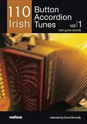 110 Irish Button Accordion Tunes, Volume 1: With Guitar Chords by David Munnelly (Compiler) (27-Feb-2008) Paperback