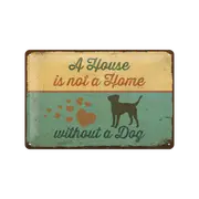 Nostalgic-Art Medium Sign A House needs a Dog