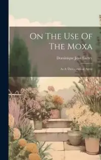 在飛比找博客來優惠-On The Use Of The Moxa: As A T