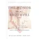 The Honor of My Brothers: A Brief History of the Relation Between the Pope and the Bishops