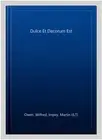 Dulce Et Decorum Est, Paperback by Owen, Wilfred; Impey, Martin (ILT), Brand ...