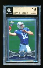 BGS 9.5 ANDREW LUCK 2012 TOPPS CHROME #1 RC ROOKIE CARD *SUBS 9.5,9.5,9,10* GEM