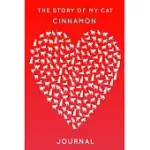 THE STORY OF MY CAT CINNAMON: CUTE RED HEART SHAPED PERSONALIZED CAT NAME JOURNAL - 6
