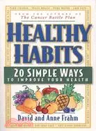 在飛比找三民網路書店優惠-Healthy Habits ─ 20 Simple Way
