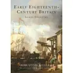 EARLY EIGHTEENTH-CENTURY BRITAIN, 1700-39