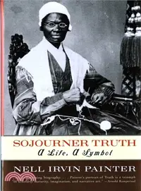 在飛比找三民網路書店優惠-Sojourner Truth ─ A Life, a Sy