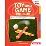 TOY AND GAME PROJECTS: MAKING SLIME, FLIPPING BOTTLES, AND MORE