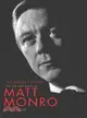 The Singer's Singer: The Life and Music of Matt Monro