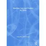 MARITIME LAW AND PRACTICE IN CHINA