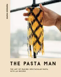 在飛比找誠品線上優惠-The Pasta Man: The Art of Maki