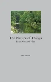 The Nature of Things: Plato Now and Then by Dick Sullivan