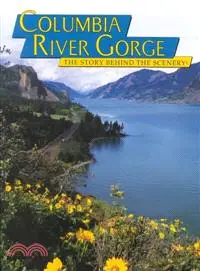 在飛比找三民網路書店優惠-Columbia River Gorge ― The Sto