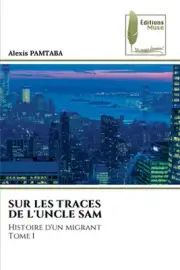 Sur Les Traces de l'Uncle Sam by Alexis Pamtaba Paperback Book