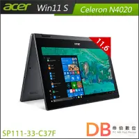 在飛比找蝦皮商城優惠-ACER 宏碁 Spin 1 SP111-33-C37F (