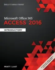 Shelly Cashman Series Microsoft Office 365 & Access 2016: Introductory, Loose