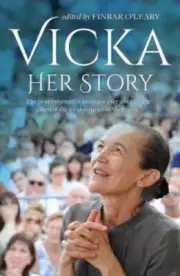 Vicka ... Her Story: The Most Informative Interview Ever Given by Vicka, the