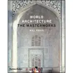 WORLD ARCHITECTURE: THE MASTERWORKS