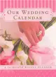 Our Wedding Calendar: A 16-month Weekly Planner