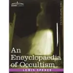AN ENCYCLOPAEDIA OF OCCULTISM