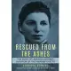 Rescued from the Ashes: The Diary of Leokadia Schmidt, Survivor of the Warsaw Ghetto