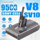 9.5Ah Lithium Battery for Dyson V8 Battery SV10 V8 Animal Motorhead V8 Absolute