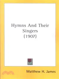 在飛比找三民網路書店優惠-Hymns And Their Singers