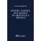 Nature, Change, and Agency in Aristotle’s Physics: A Philosophical Study