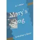 Mary’s Song: A Mother’s Story