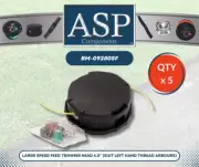 5 X ASP SPEED FEED TRIMMER HEAD 4.50" (SUIT LEFT HAND THREAD ARBOURS)