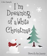 Stencil Dreaming White Christmas Frosty Snowman Crow Pine Lodge Tree Holida Sign