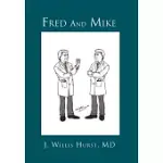 FRED AND MIKE