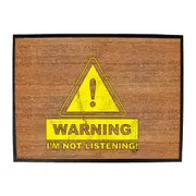 Warning Im Not Listening - Funny Novelty Doormat Man Cave Floor mat