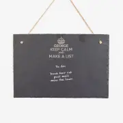 Keep Calm Make A List Personalised Slate Sign