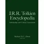 J.R.R. TOLKIEN ENCYCLOPEDIA: SCHOLARSHIP AND CRITICAL ASSESSMENT