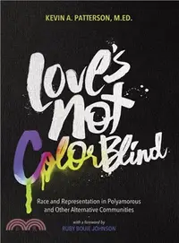 在飛比找三民網路書店優惠-Love's Not Colorblind ― Race a