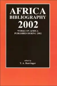 在飛比找博客來優惠-Africa Bibliography 2002: Work