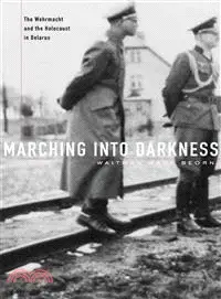 在飛比找三民網路書店優惠-Marching into Darkness ― The W