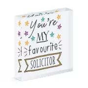 You're My Favourite Solicitor Stars Acrylic Photo Block Frame Funny Best Lawyer