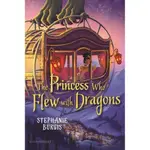 THE PRINCESS WHO FLEW WITH DRAGONS/STEPHANIE BURGIS【禮筑外文書店】