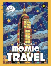 MOSAIC TRAVEL Color by Number for Adults: Activity Color by Number Coloring Book