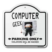 Computer Geek 18" X 18" Heavy-Gauge Aluminum Architectural Sign